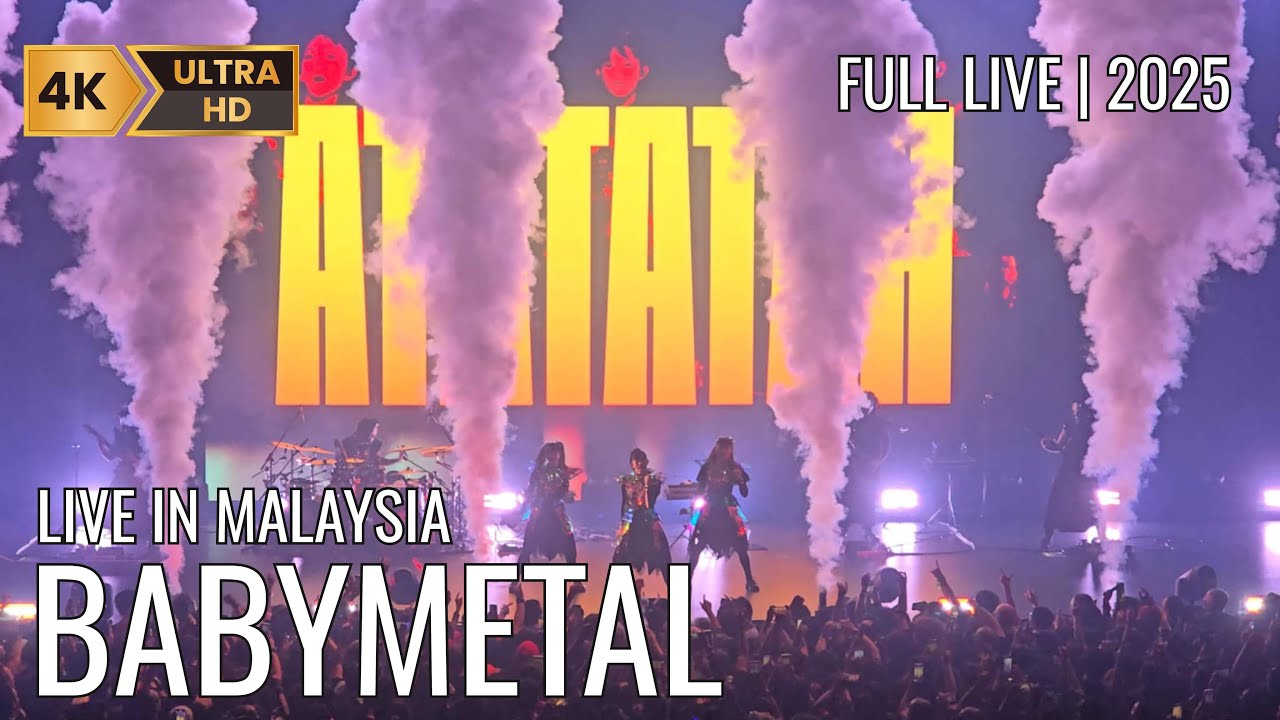 BABYMETAL | Full Live Fancam | 4k60p HDR HQ Stereo | BABYMETAL WORLD TOUR Live In Malaysia 2025