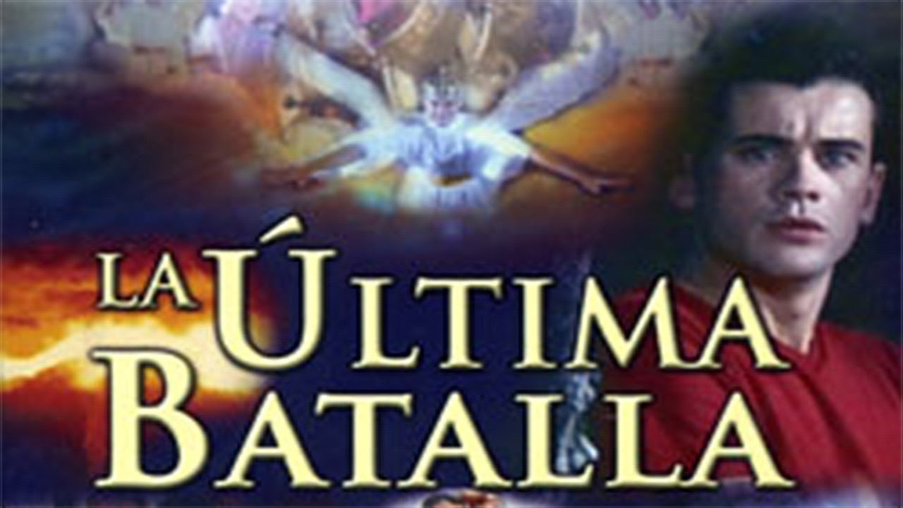 La &Uacute;ltima Batalla  -  Pel&iacute;cula Cristiana completa en espa&ntilde;ol