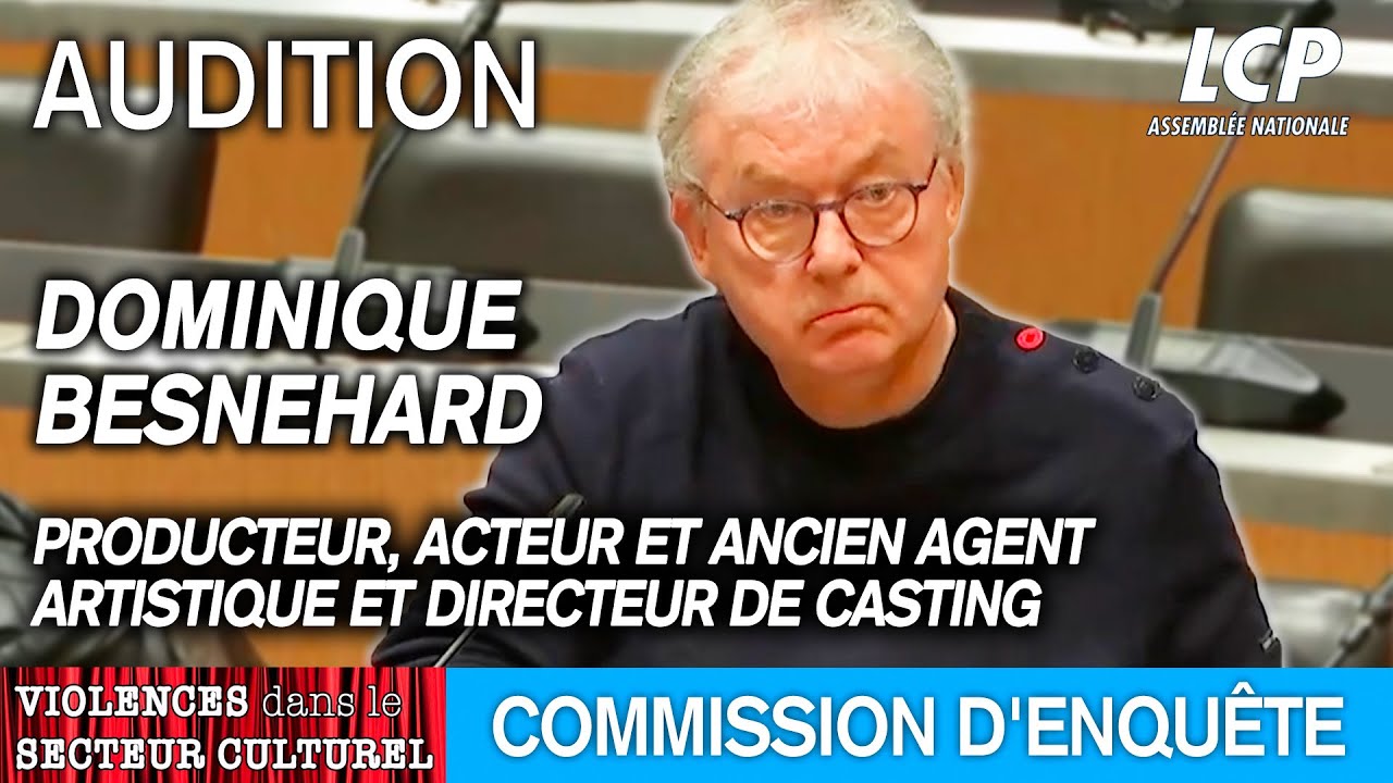 Dominique Besnehard est auditionné sur les violences dans le secteur du cinéma à l'Assemblée