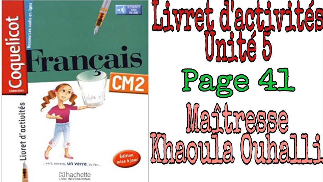 Coquelicot: Livret d'activités page 41 #CM2 #coqueliquot #grammaire