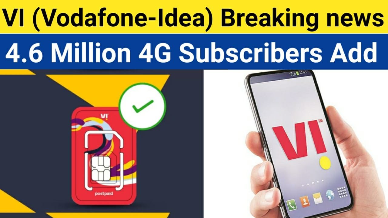 Vodafone Idea Users Great News | They Add 4.6 Million New 4G Subscribers