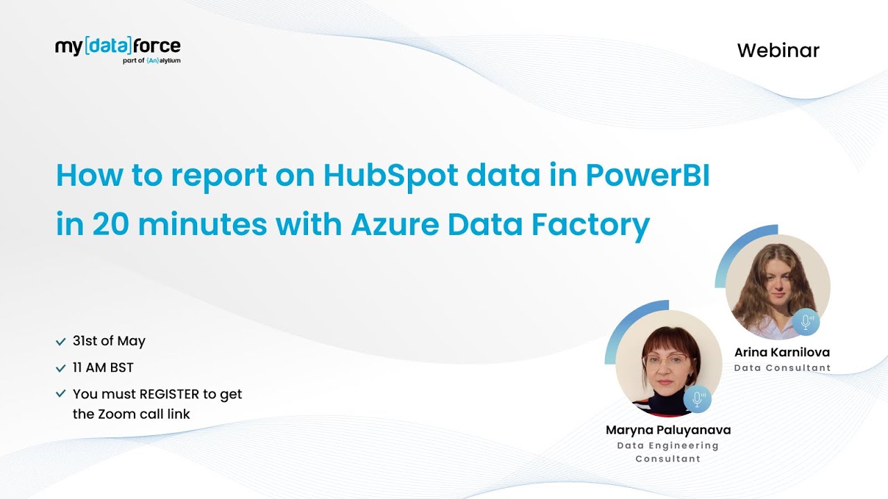 How to report on Hubspot data in less than 20 minutes, using Azure Data Factory