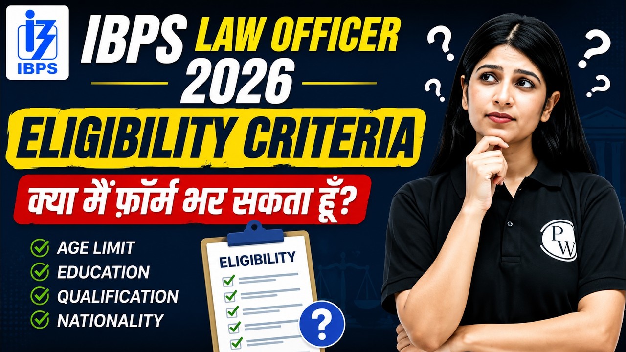 IBPS SO Law Officer Eligibility 2026 Qualification, Age, Bar Rules, Experience? Judiciary By PW