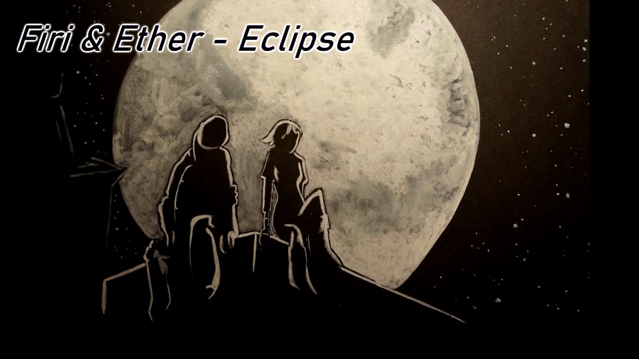 Firi & Ether : Eclipse