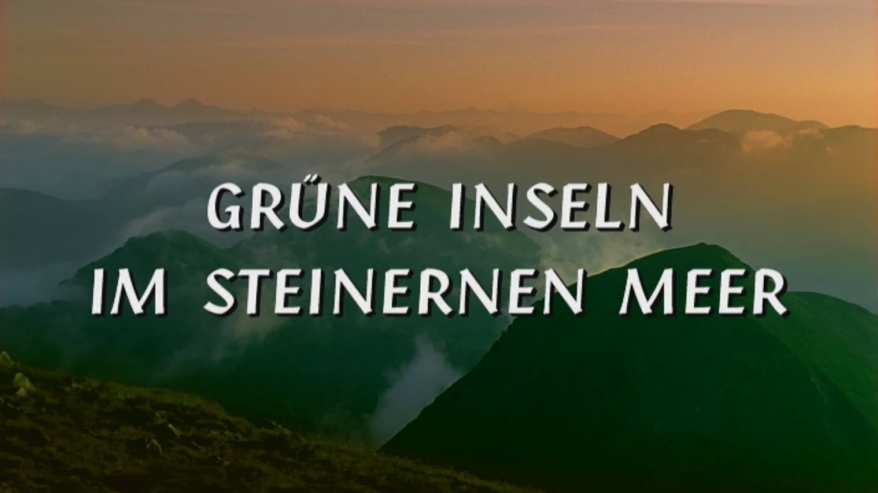 Gr&uuml;ne Inseln im Steinernen Meer - Nationalpark Nockberge (ORF Universum)