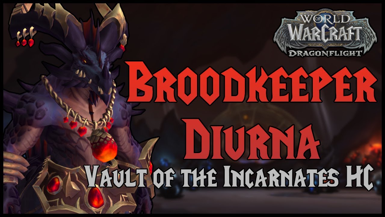Szybka taktyka - Broodkeeper Diurna | Vault of the Incarnates HC