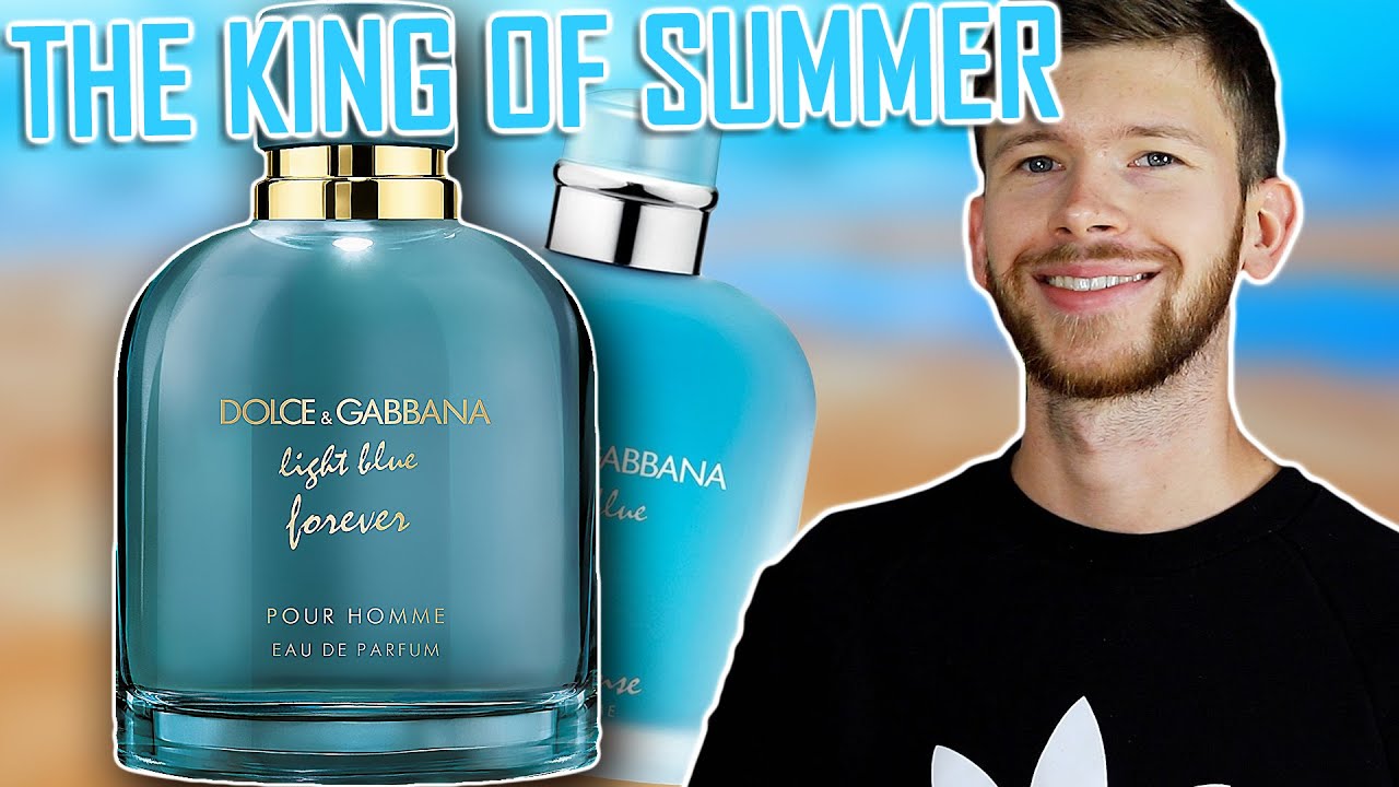 DOLCE & GABBANA LIGHT BLUE FOREVER FRAGRANCE REVIEW | THE NEW KING OF SUMMER DESIGNER FRAGRANCES
