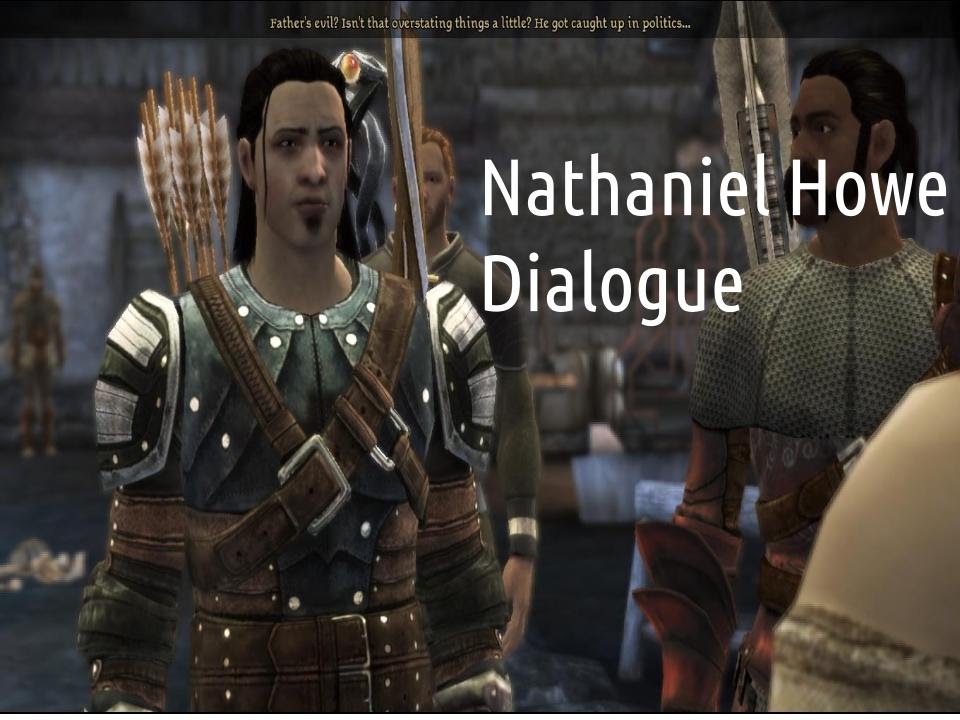 Dragon Age Awakening Nathaniel Howe Dialogue
