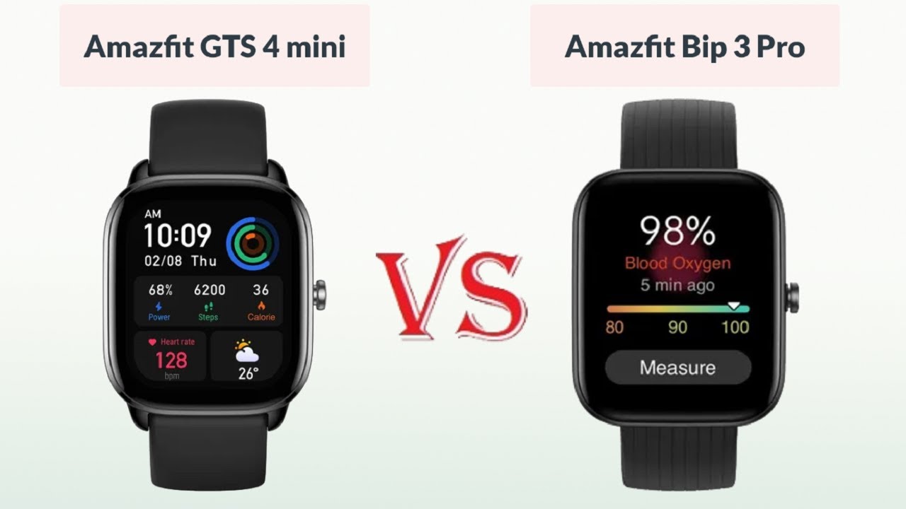 Amazfit GTS 4 Mini vs Amazfit Bip 3 Pro Comparison