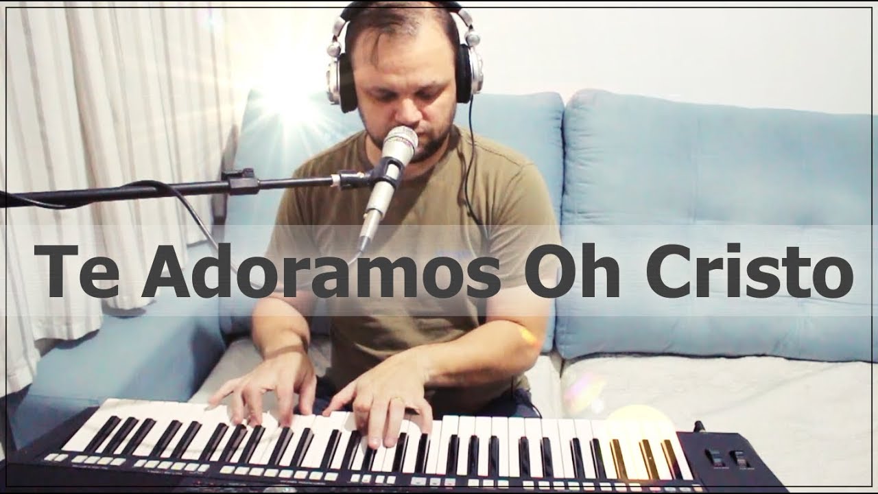 TE ADORAMOS OH CRISTO - MARCIO PINHEIRO (Cover) Sérgio Lopes