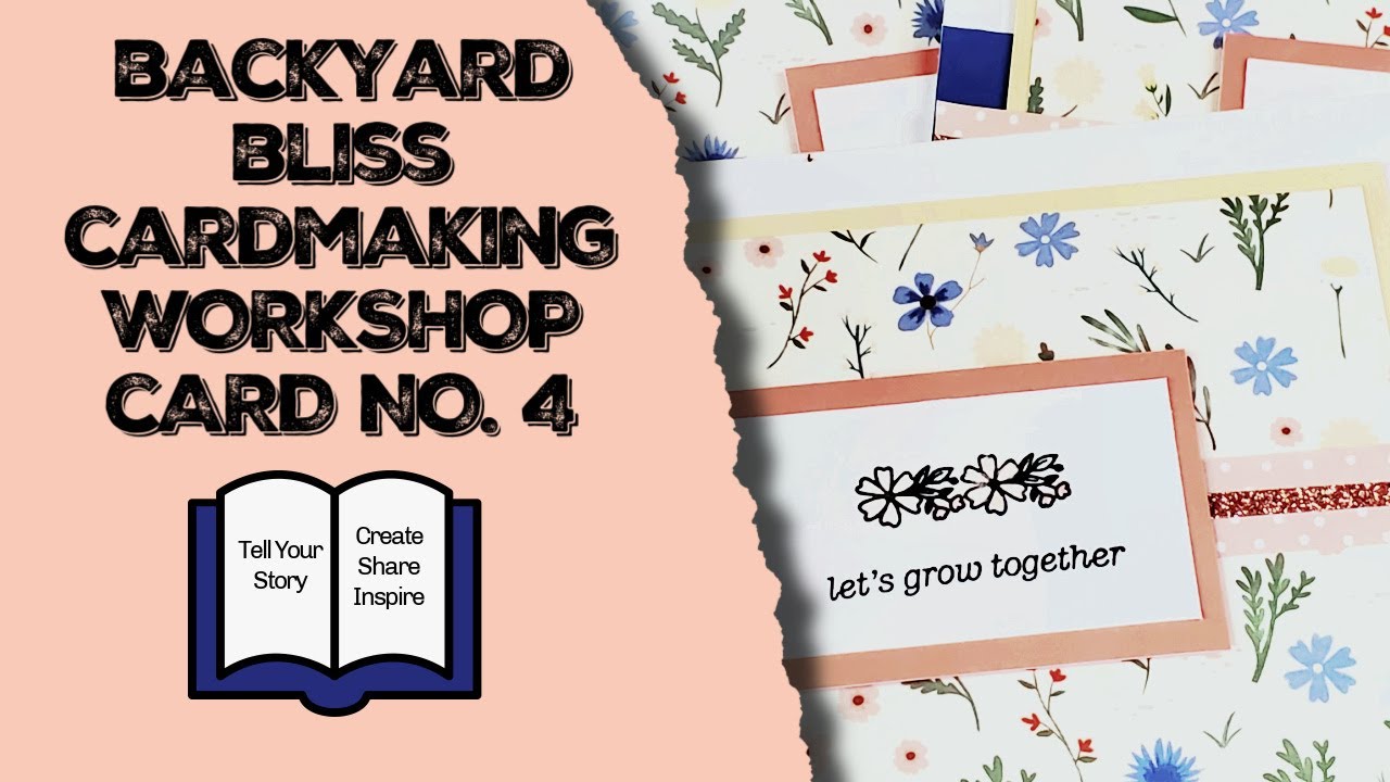BACKYARD BLISS CARDMAKING WORKSHOP // CARD NO. 4