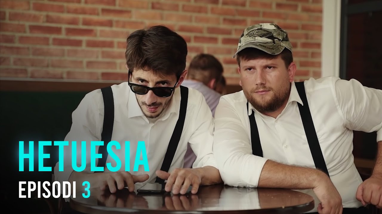 Seriali Hetuesia - Episodi 3