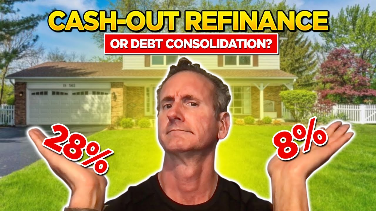 Which Is Right for You: Cash Out Refinance vs. Debt Consolidation Loan