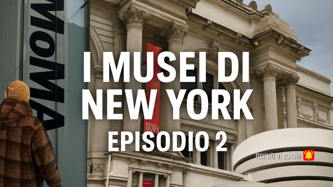 I musei di New York – Episodio 2 | Cosa vedere e consigli utili🇺🇸