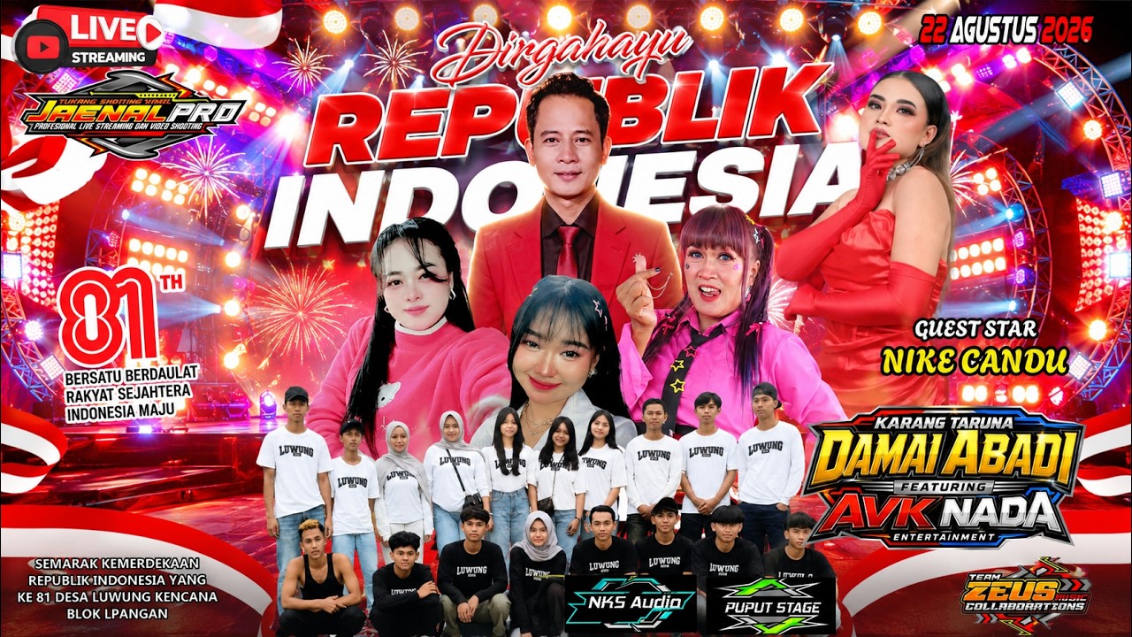 🔴LIVE AVK NADA || KARANG TARUNA DAMAI ABADI HUT RI KE-81 || LUWUNG KENCANA, 22 AGUSTUS 2026#MALAM