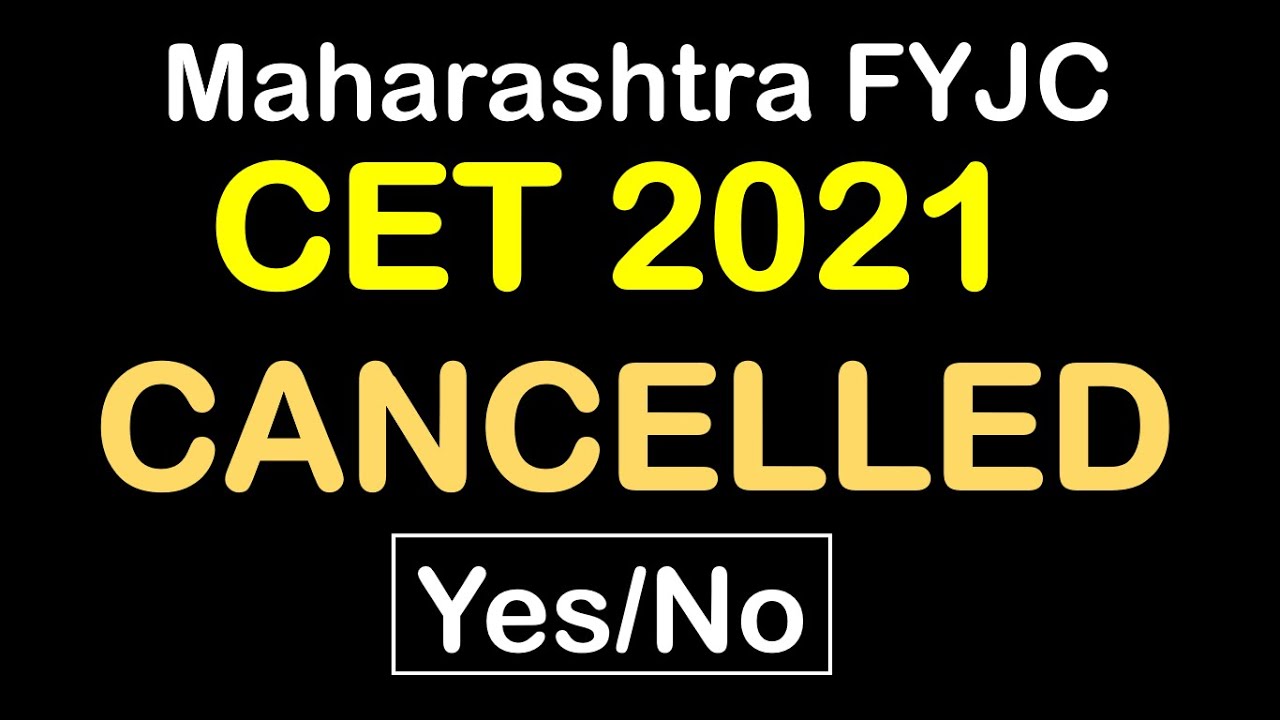 Maharashtra FYJC CET 2021 CANCELLED