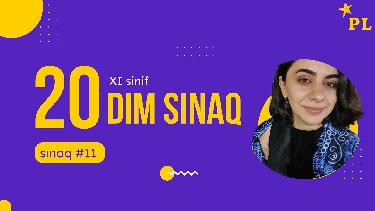 DIM 20 sınaq ingilis dili XI sinif 11-ci sınaq izah