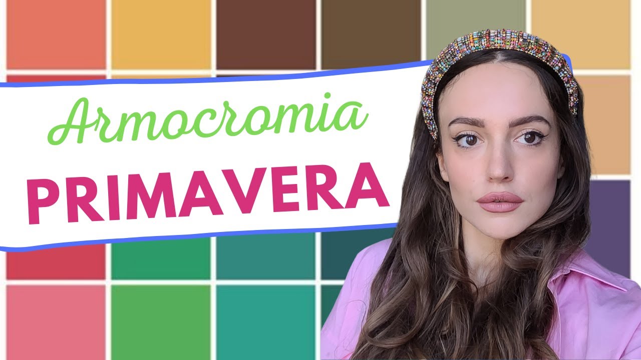 Armocromia PRIMAVERA: sottogruppi, caratteristiche, esempi donne
