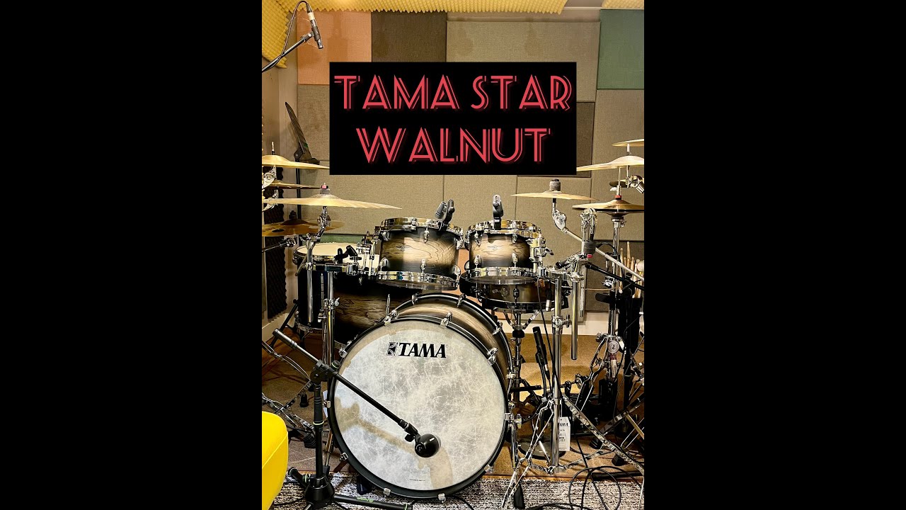 Tama Star Walnut Sound Test