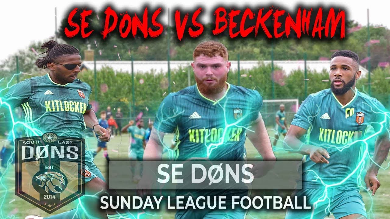 SE DONS vs BECKENHAM | ‘Tweet That’ | Sunday League Football