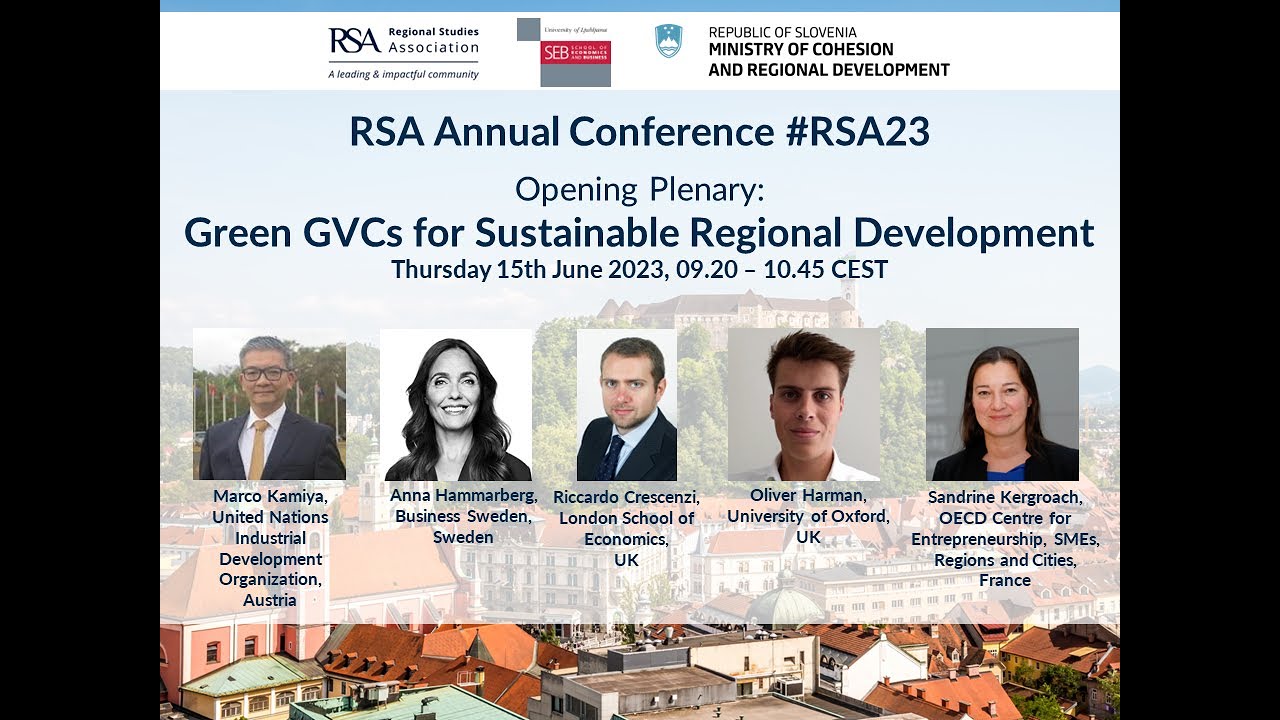 #RSA23 Opening Plenary: Green GVCs for Sustainable Regional Development