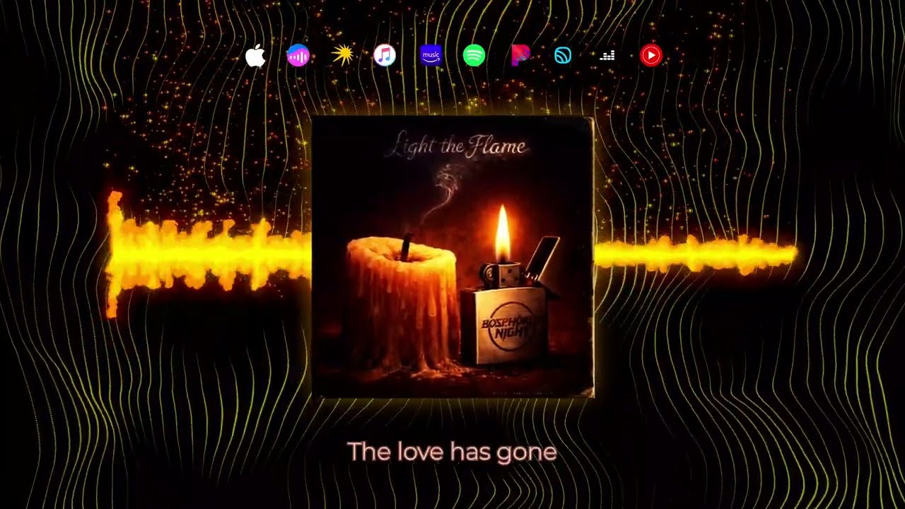 Bosphorus Night - Light the Flame (Single 2026)