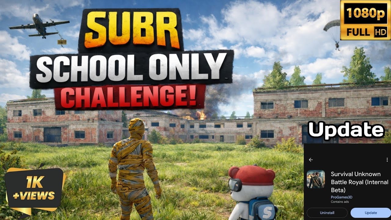 SUBR school only challenge guys and new update information.