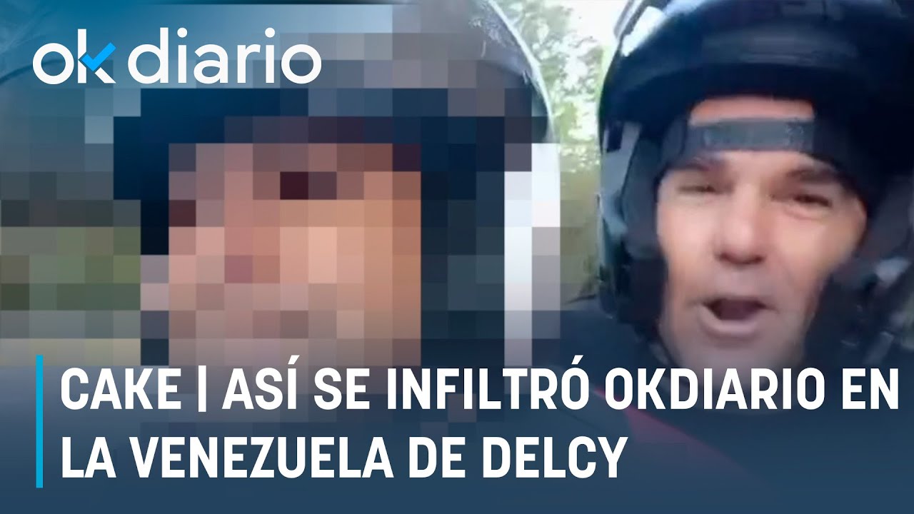 CAKE | Gorra, gafas y la boca cerrada: así se infiltró OKDIARIO en la Venezuela de Delcy