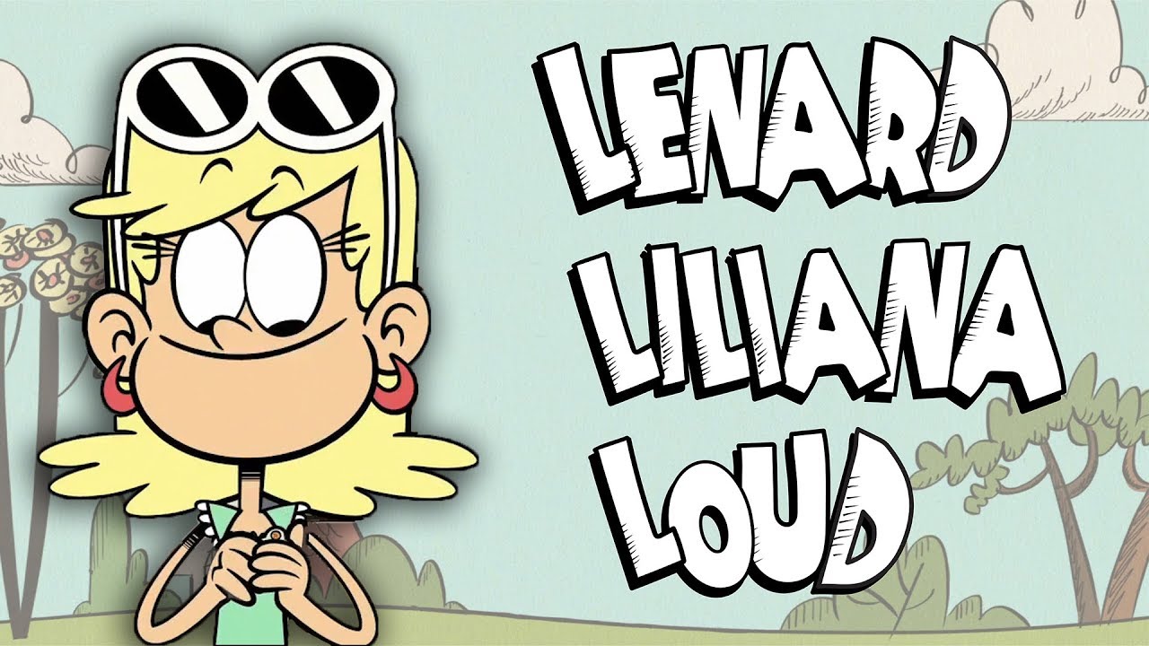 Lenard Liliana Loud