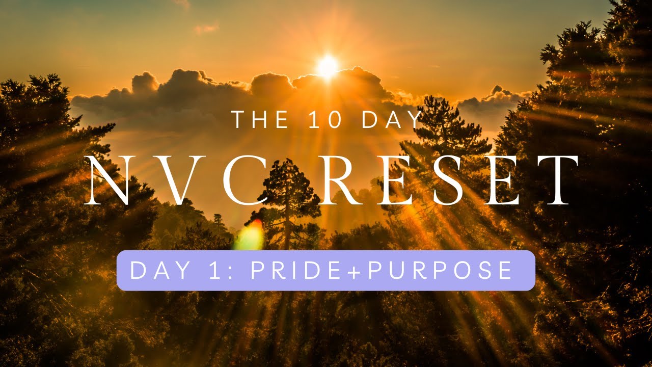 NVC 10 Day Reset 2025 | Day 1