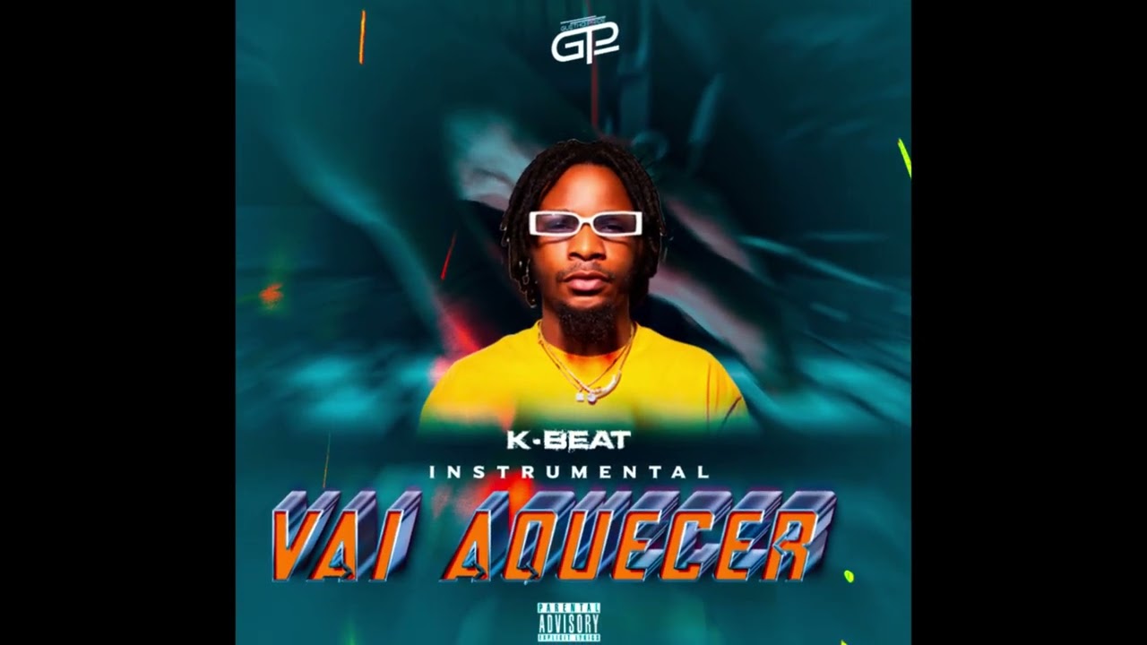 K-Beat _ Vai aquecer | instrumental | “áudio oficial “