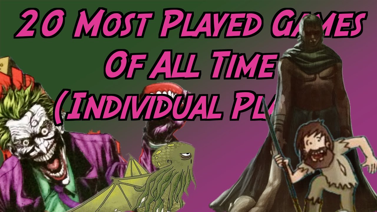Top 20 Most Played Games of All Time (Individual Plays)