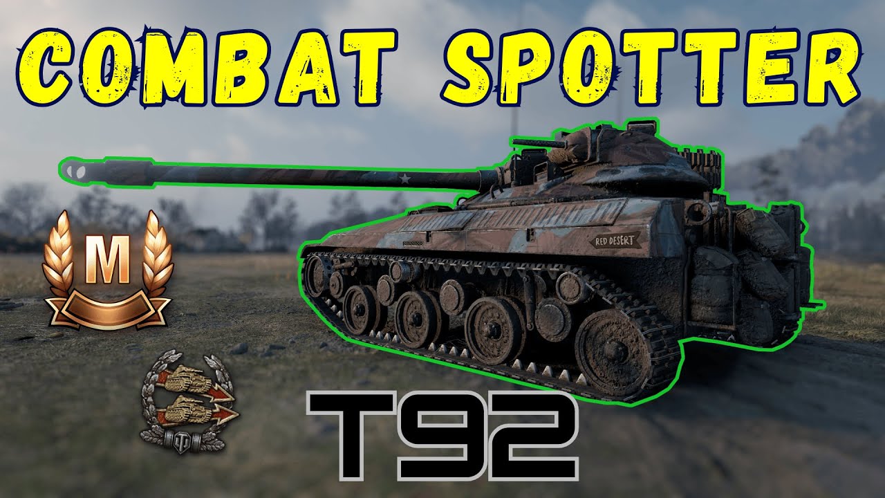 Most Annoying Light Tank in the Game? T92 Spotting Madness | World Of Tanks
