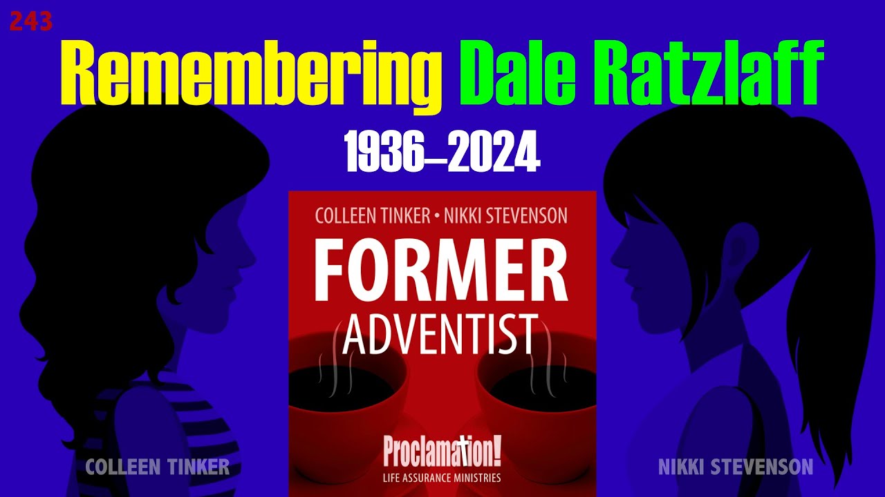 Remembering Dale Ratzlaff (1936–2024) | 243