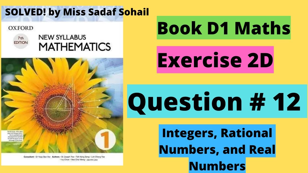 Exercise 2D | Question  # 12 | Chapter # 2 | Book D1 - New Syllabus Mathematics | Solved & Explained