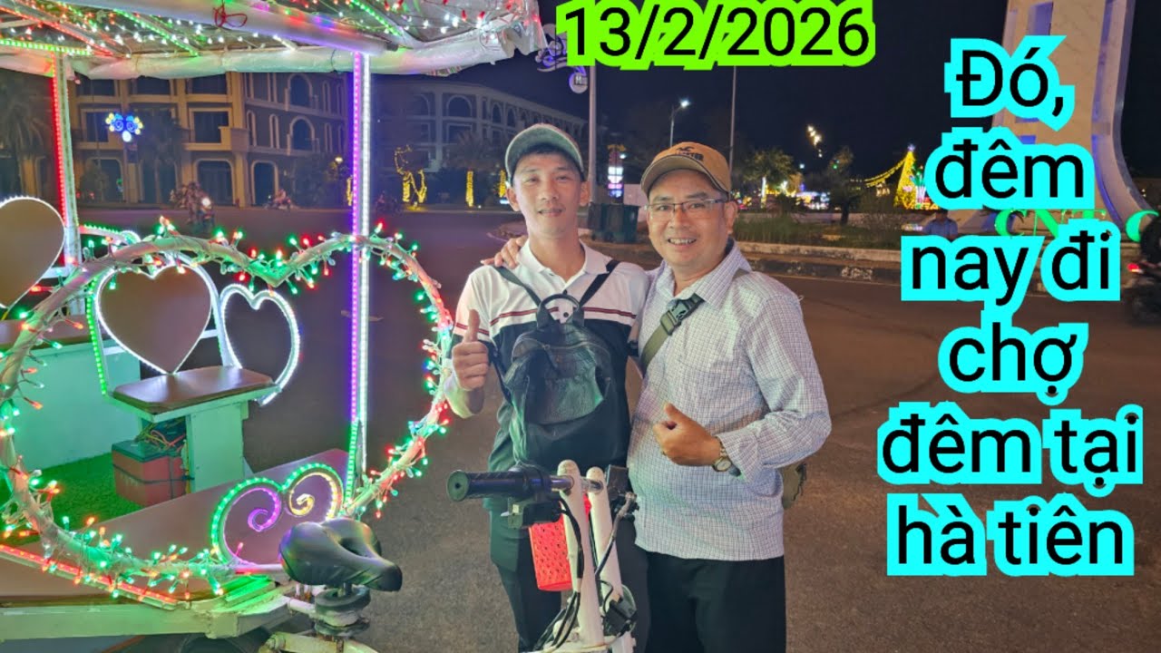 ĐÓ ,ĐI CHỢ ĐÊM HÀ TIÊN 