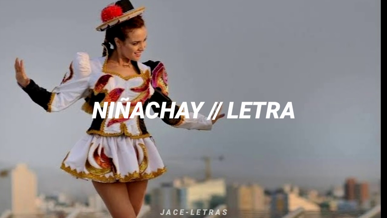 NI&Ntilde;ACHAY - WUILLIAM LUNA // LETRA
