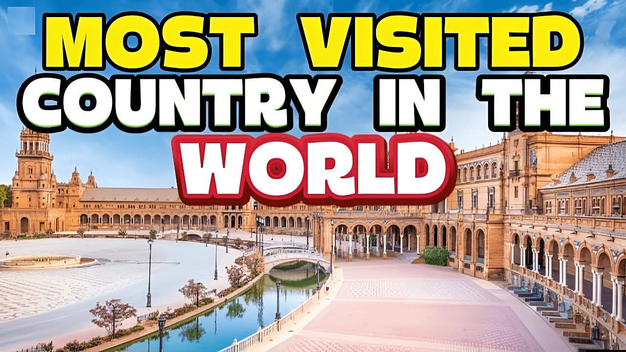 Top 10 Most Visited Countries in the World