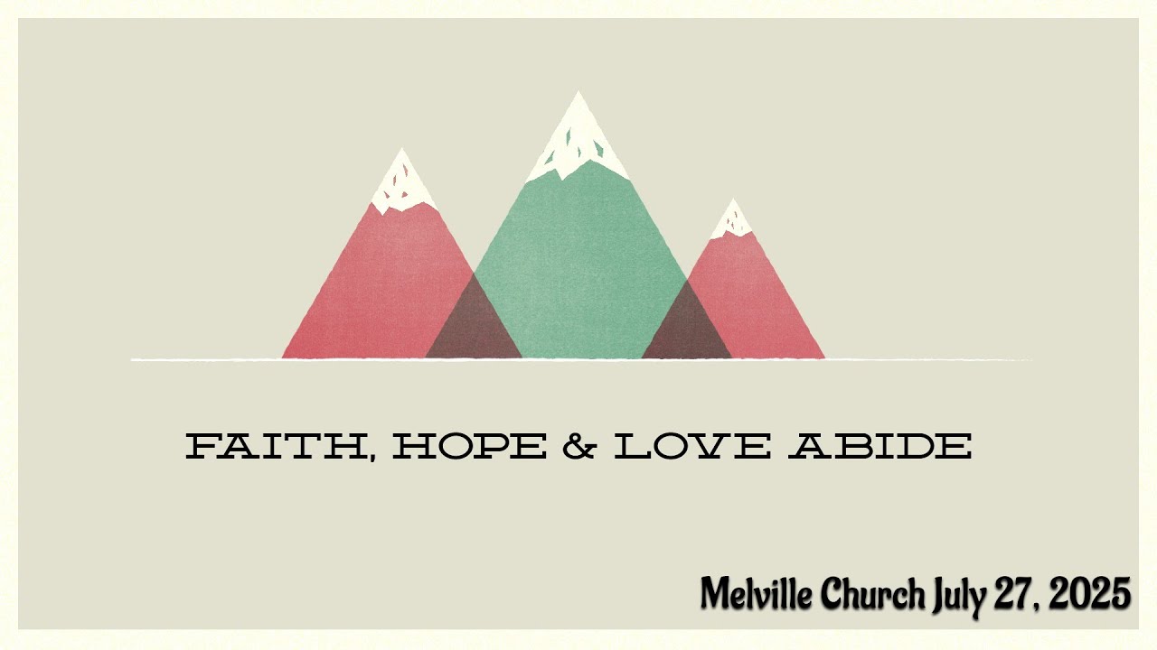 Hope For Today's Church - Melville Church July 27, 2025