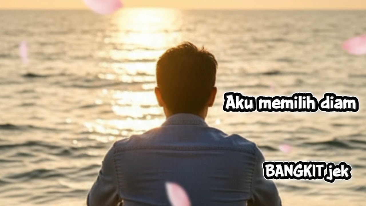 Aku memilih diam //slow rock malaysia terbaru _@BANGKIT jek