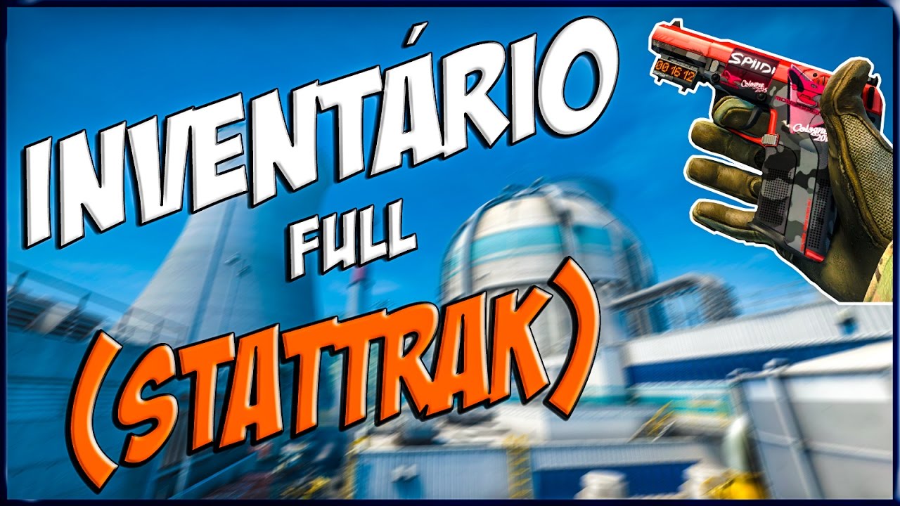FAÇA SEU INVENTÁRIO FULL StatTrak COM 80 REAIS - CS:GO