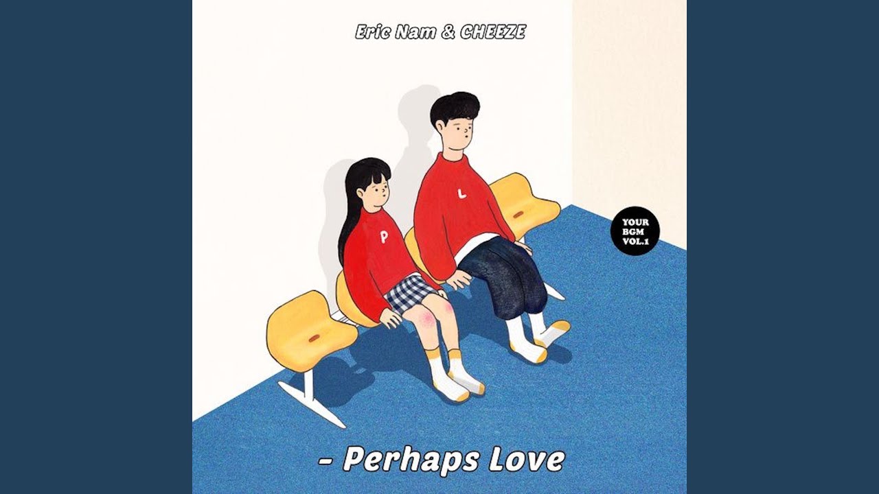 Perhaps Love (사랑인가요) (Prod.By 박근태)