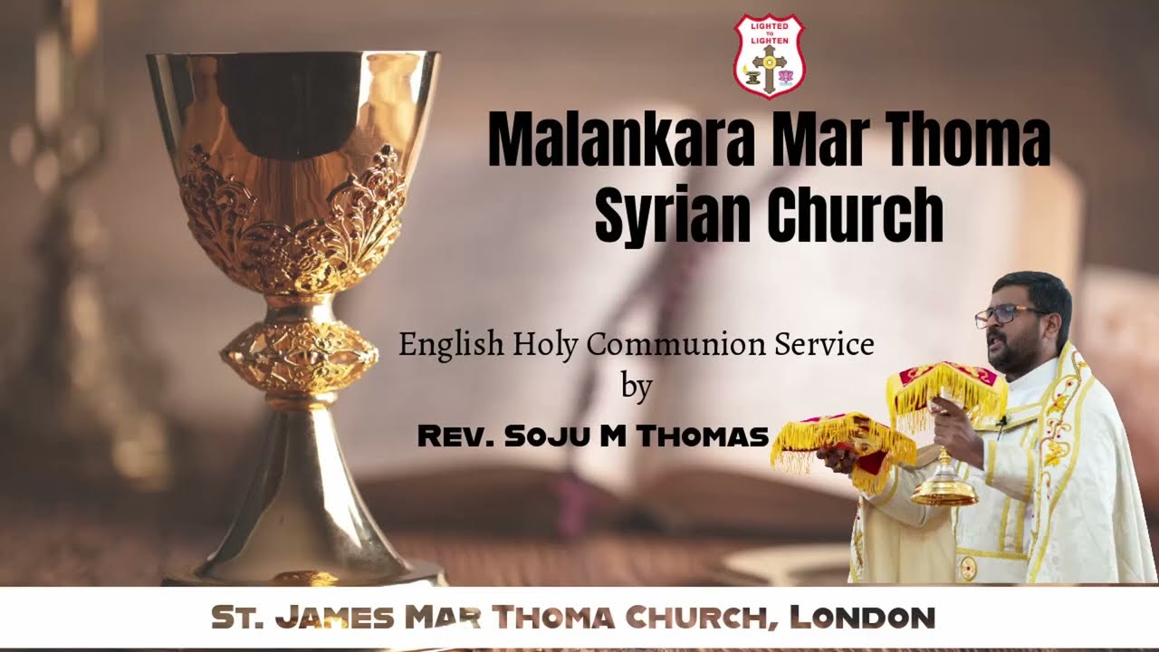 English Holy Communion Service || Rev. Soju M. Thomas @ St  James MTC, London