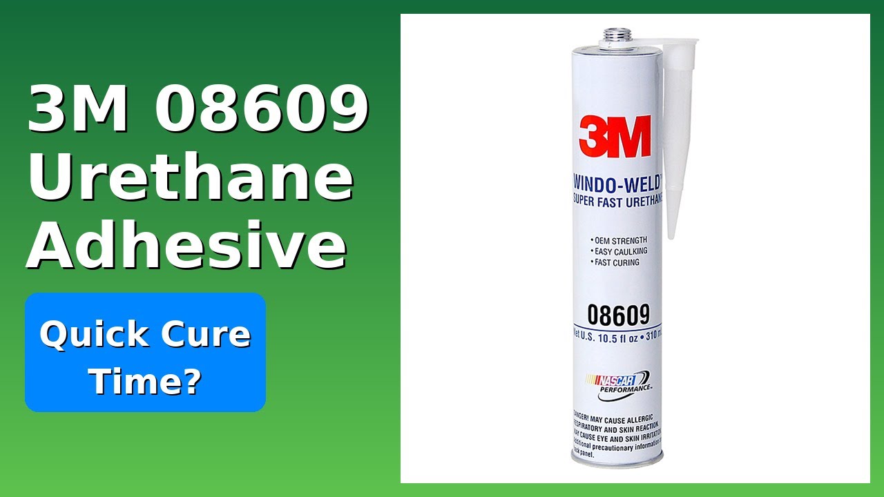 REVIEW (2026): 3M 08609 Urethane Adhesive. ESSENTIAL details.