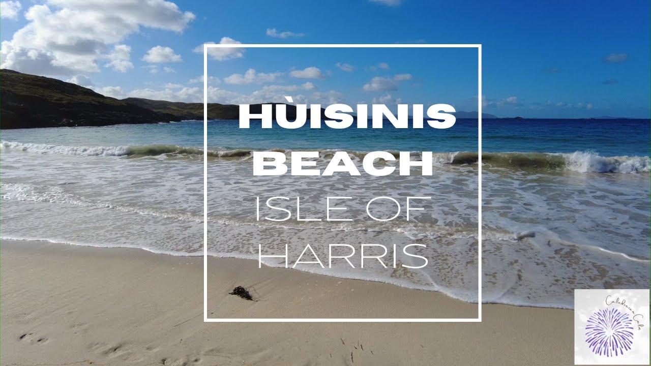 Must See Scotland- Hùisinis Beach, Harris, Outer Hebrides. Bleached Sand and Aquamarine Sea
