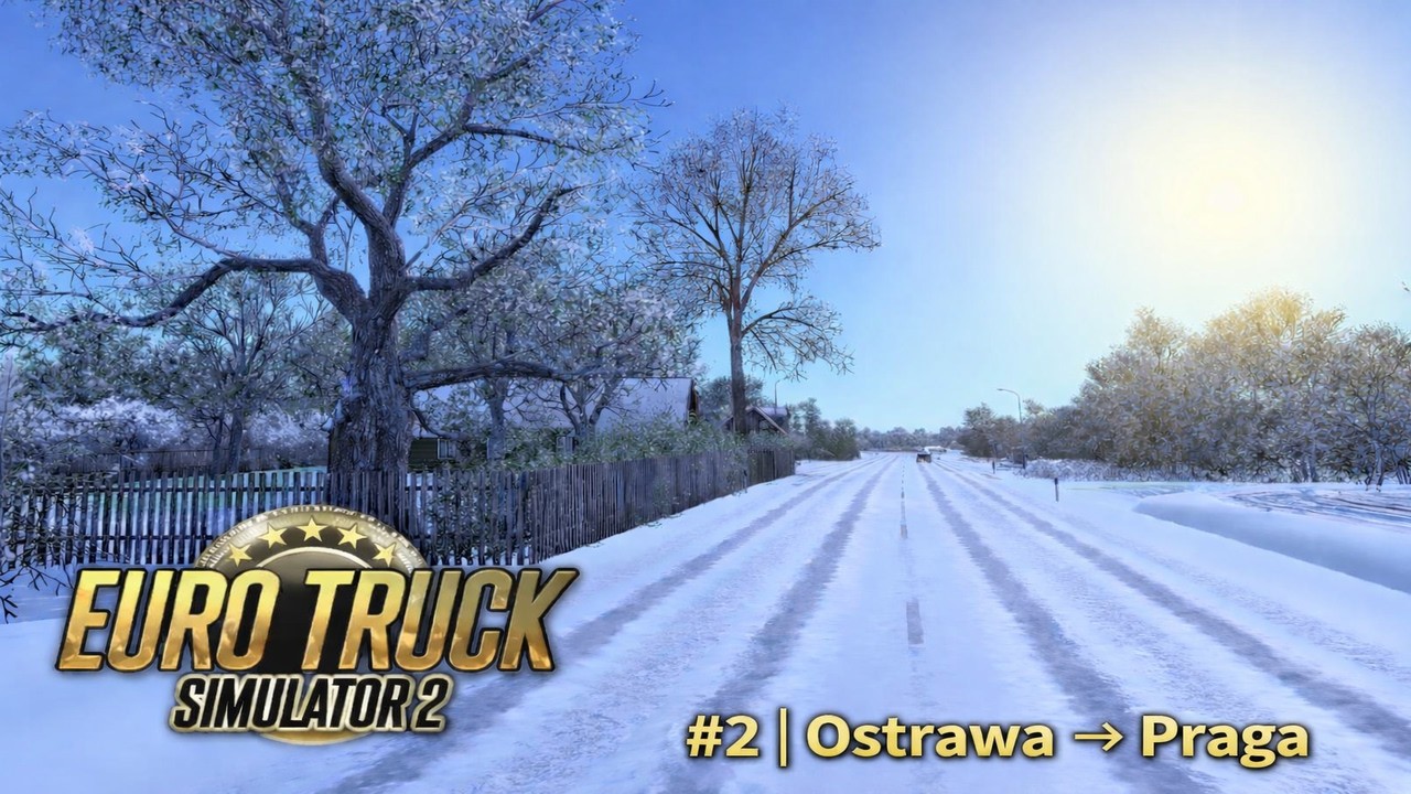 Euro Truck Simulator 2 | Winter | Ostrawa [CZ] → Praga [CZ] #2