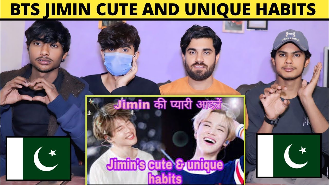 Bts Jimin Cute And Unique Habits - Pakistani Reaction - For You Reaction