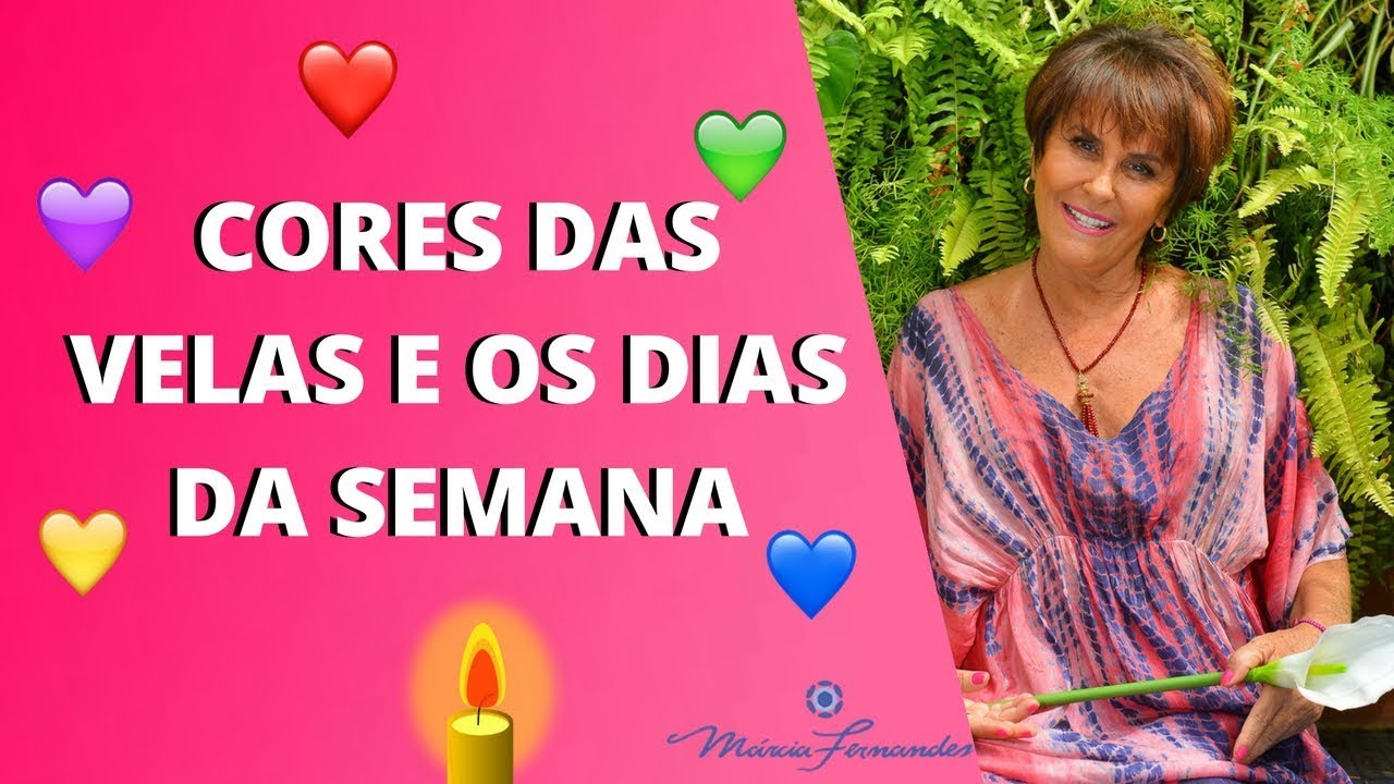 Cores das Velas e os dias da Semana por Márcia Fernandes