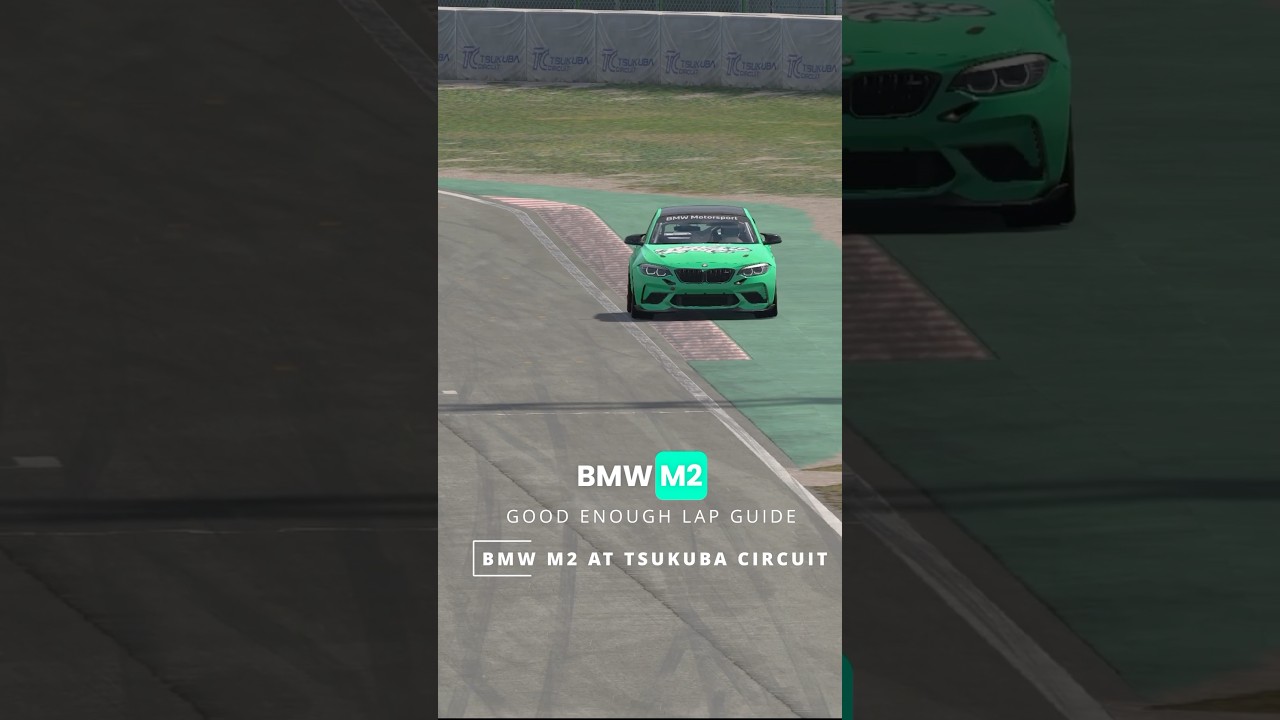 iRacing - Good Enough Lap Guide - BMW M2 @ Tsukuba Circuit #racing #iracing #simracing @iracing