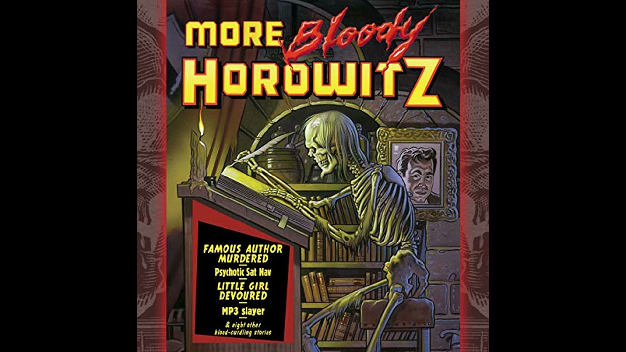 More Bloody Horowitz by Anthony Horowitz | Full Audiobook